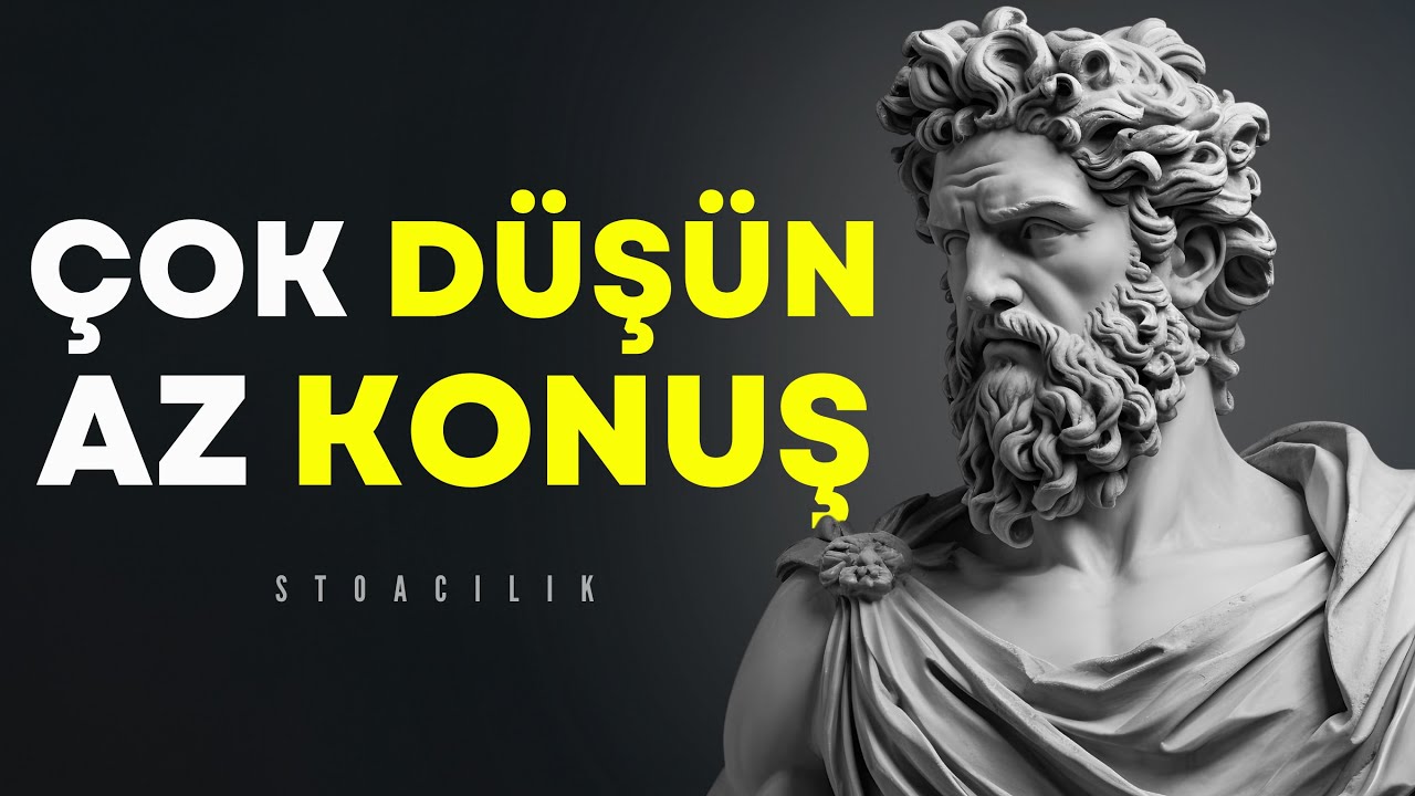 SESSİZLİĞİ GÜCE ÇEVİRME SANATI (KONUŞMADAN ETKİLEYİN)  |  Stoacılık