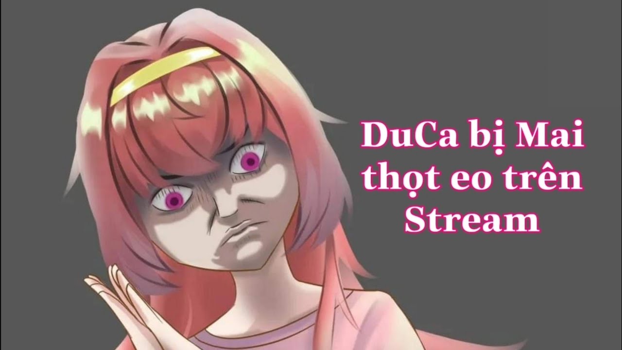 Du Ca bị Mai 