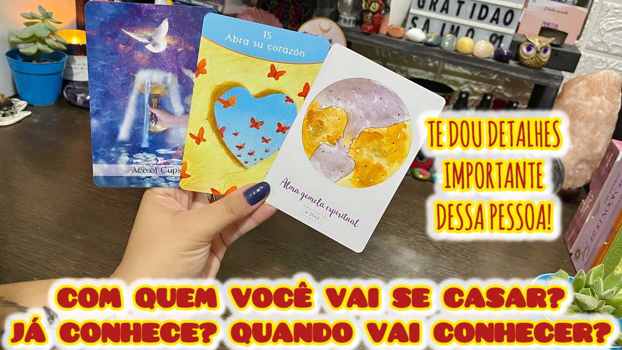 💍COM QUEM VOU ME CASAR ? JÁ CONHEÇO? QUANDO VOU CONHECER? Tarot revela | Leitura de tarot