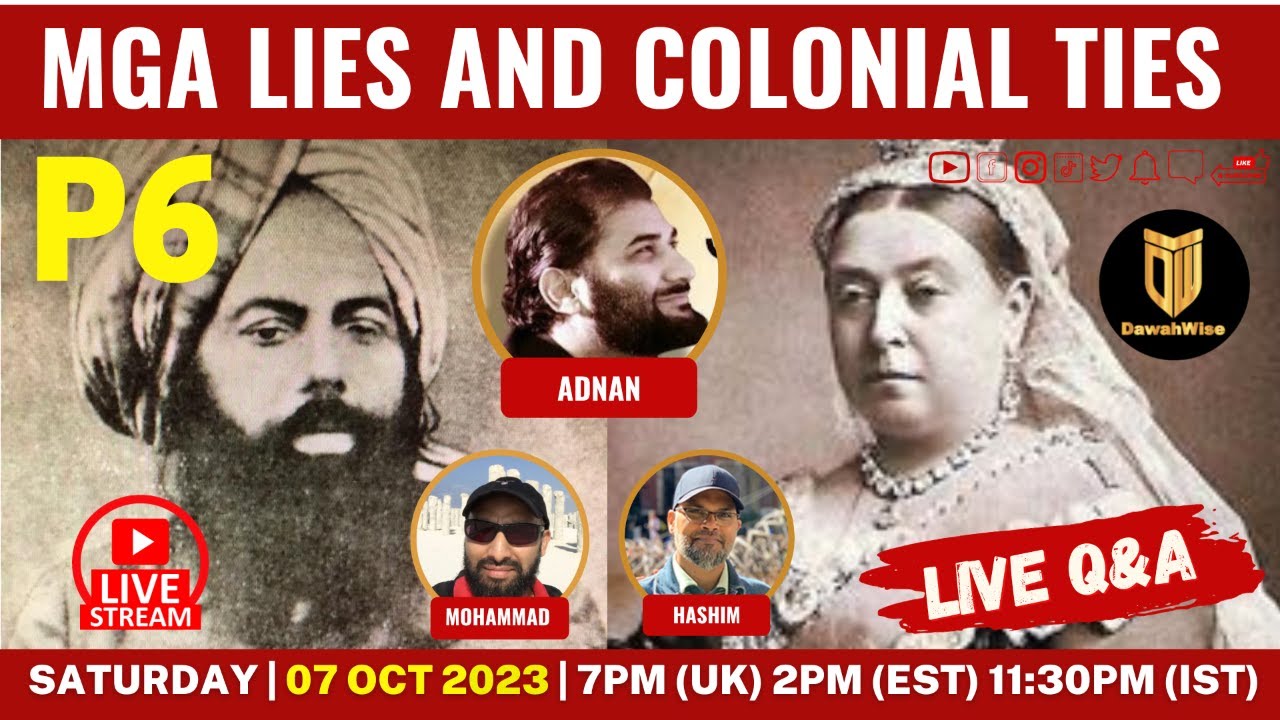 P6 - Mirza: A Colonial Prophet? | Adnan, Hashim and Mohammad