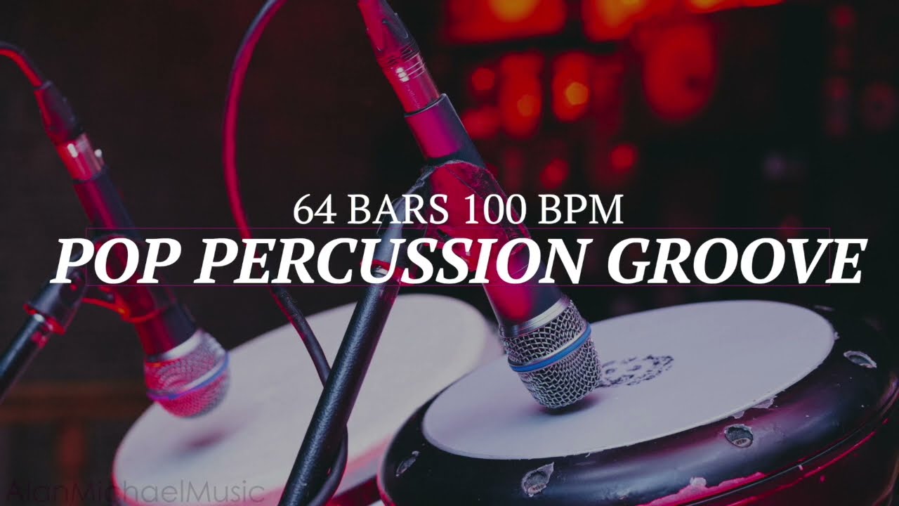 Pop Percussion Groove - 100 Bpm - 4/4