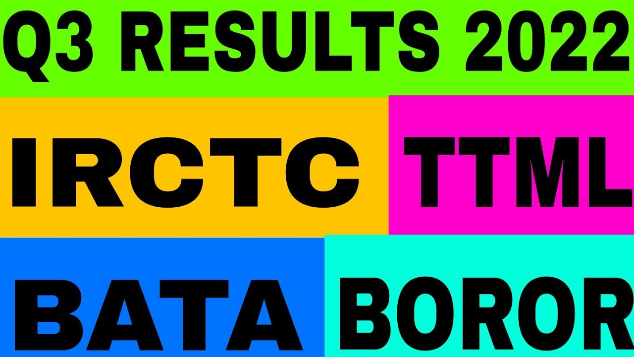 IRCTC Q3 RESULTS 2022। TTML। BATA। BOROSIL RENEWABLE। #dividend #smkc