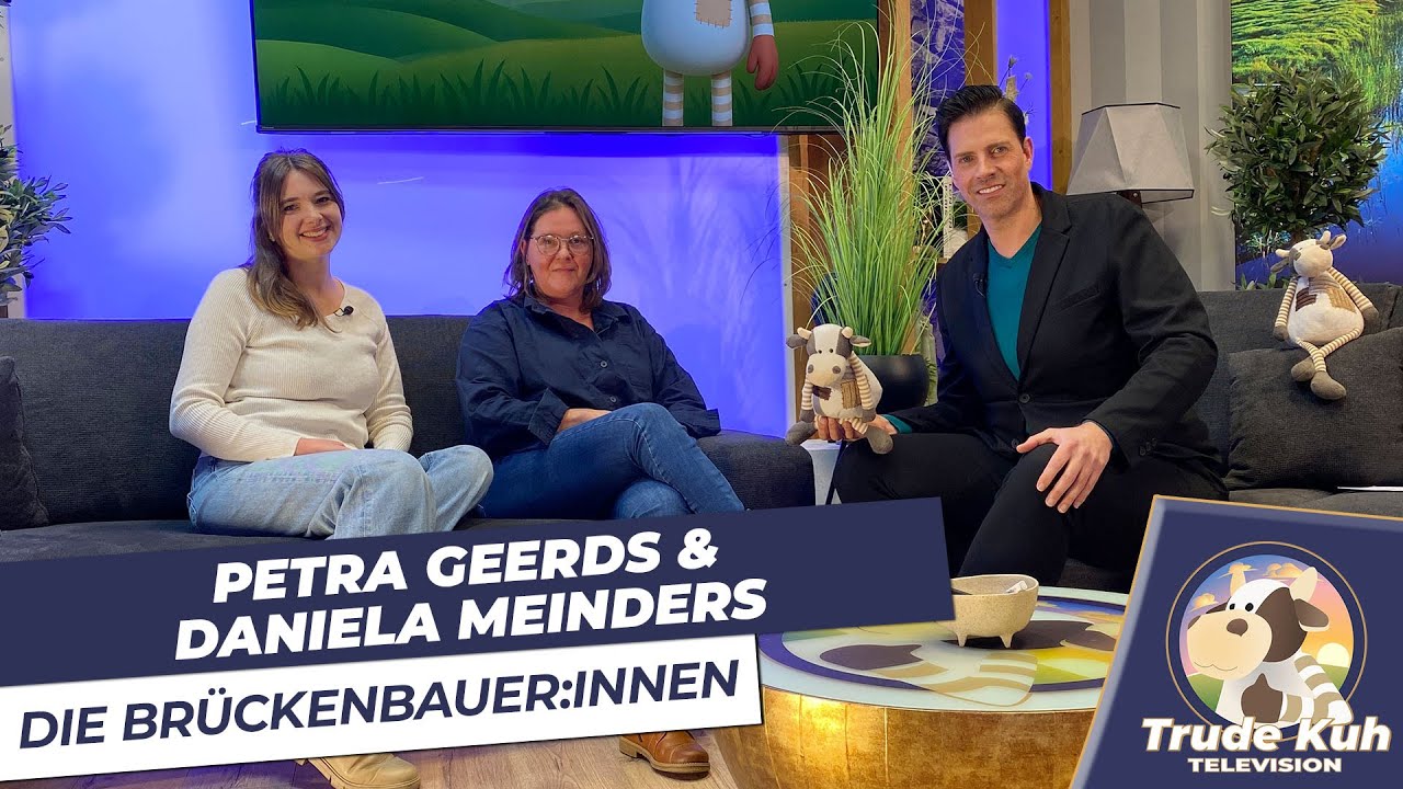 Petra Geerds und Daniela Meinders von Die Br&uuml;ckenbauer:innen zu Gast bei &bdquo;Trude Kuh&ldquo;