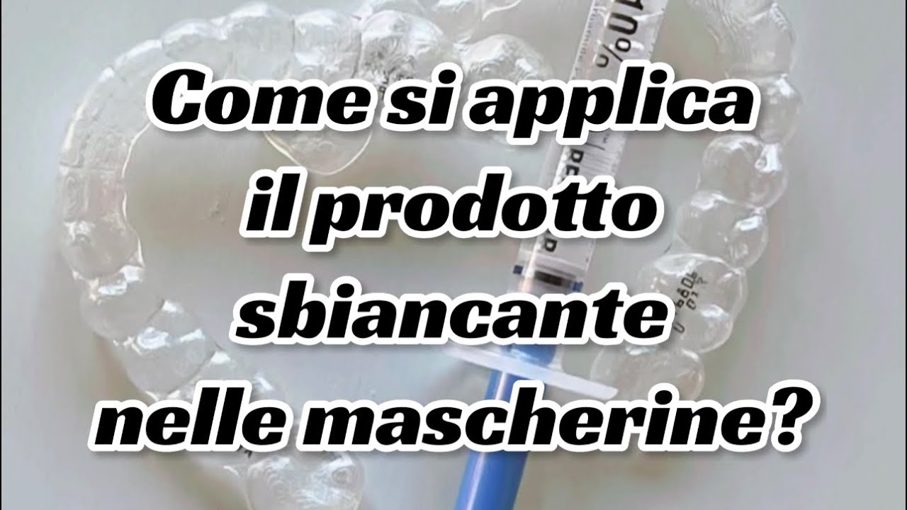 Come applicare il gel sbiancante nelle mascherine