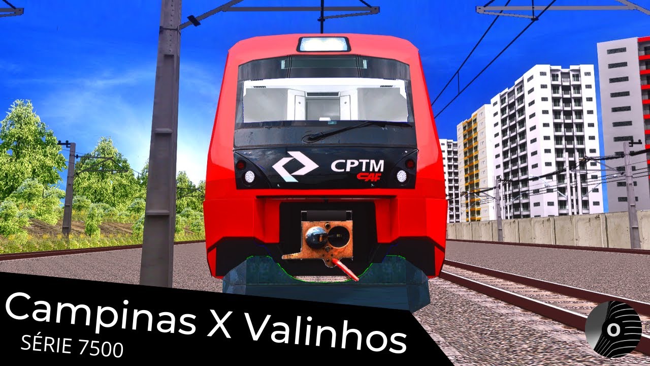 OpenBVE - CAMPINAS x VALINHOS com o TUE S&Eacute;RIE 7500 da CPTM! Linha 40 P&ecirc;ssego (fict&iacute;cia)