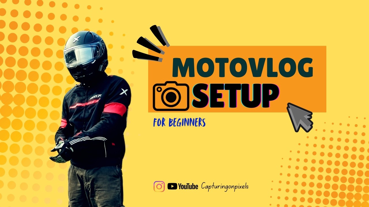 Motovlog setup explained | For Beginners