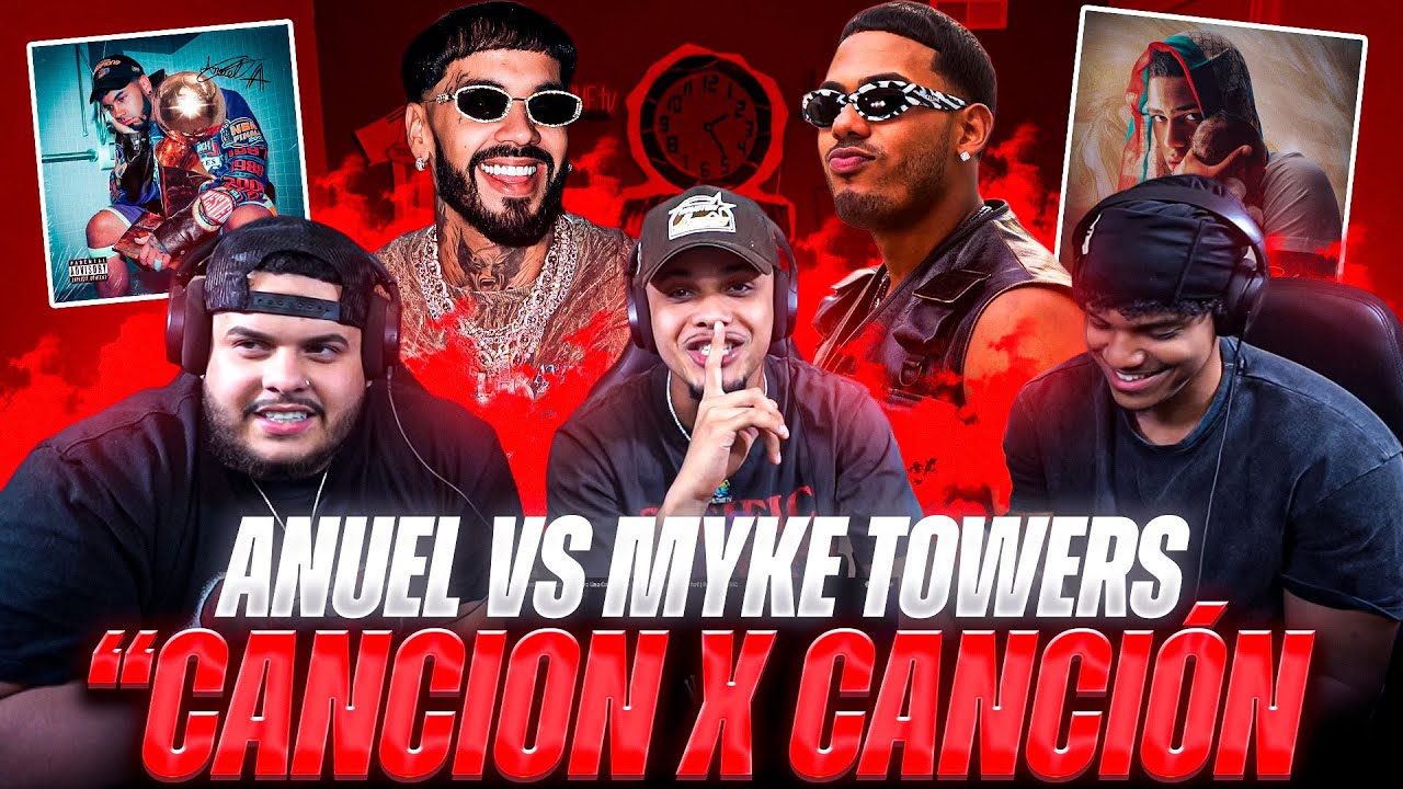 ANUEL VS MYKE TOWERS “REACCIÓN” CANCIÓN POR CANCIÓN!!! este nos deje pensando 😩