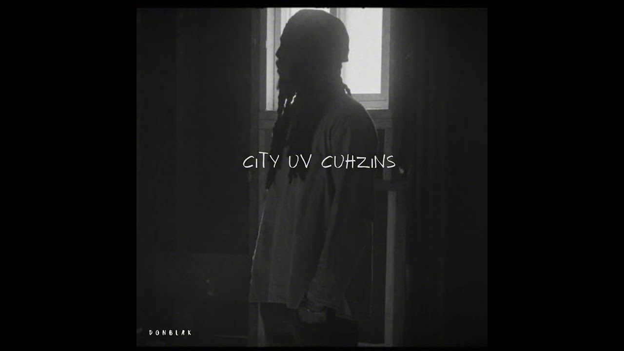 DONBLAK - CITY UV CUHZINS (Official audio)