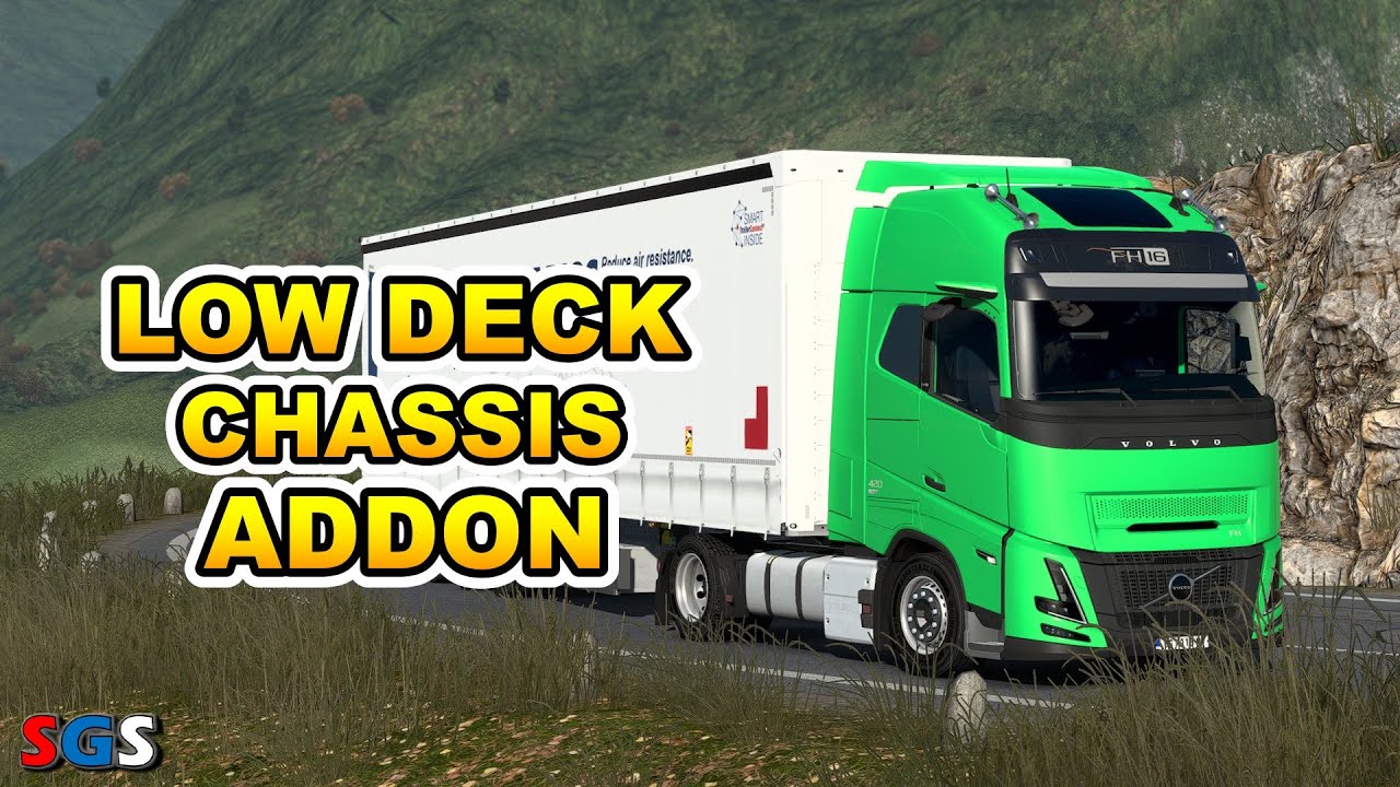 |ETS2 1.53| Low Deck Chassis Addon for SCS Volvo FH4/5/6 v1.1