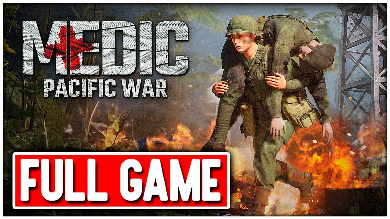 MEDIC: PACIFIC WAR Gameplay Walkthrough FULL GAME No Commentary