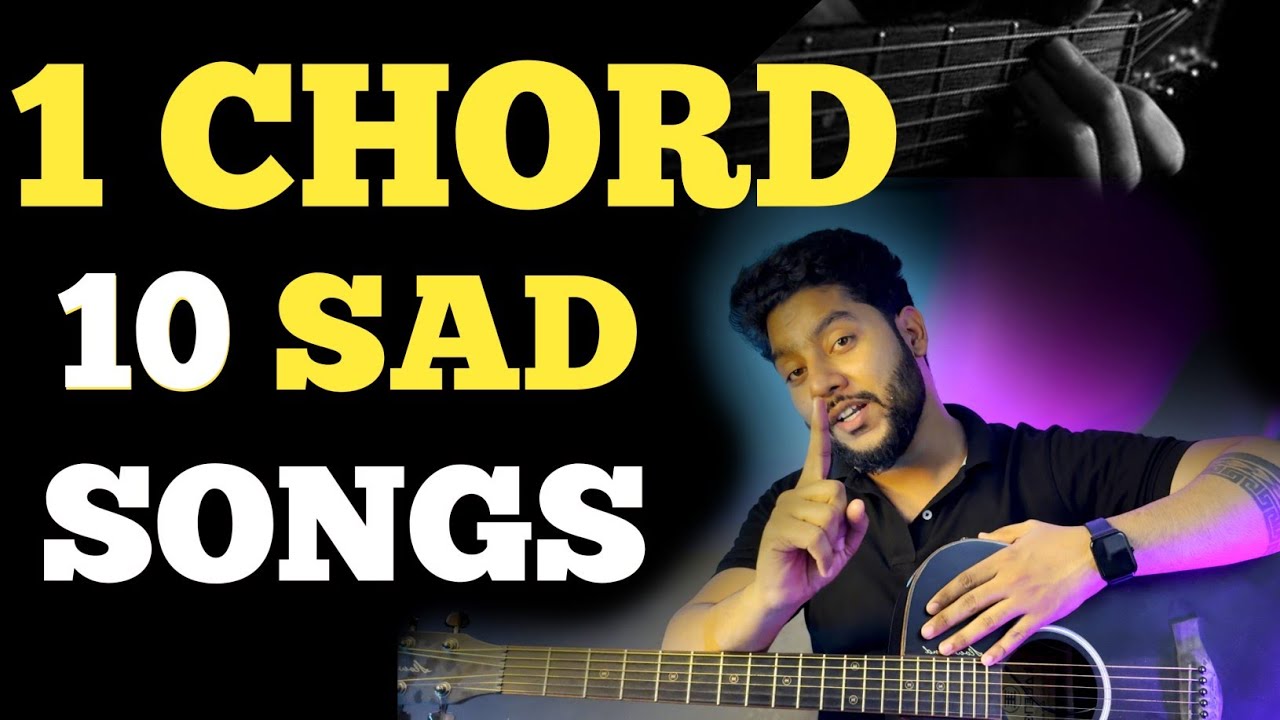 1 CHORD AND 10 HIT SAD SONGS  | ONE CHORD GUITAR LESSON |  ACOUSTIC AWADH BOY