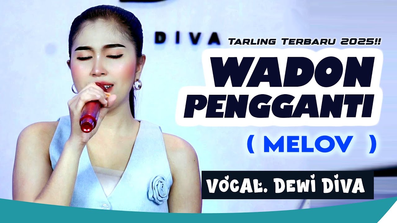 TERBARU 2025!! WADON PENGGANTI - DEWI DIVA - KAJJOLE PANTURA  LIVE ONLINE