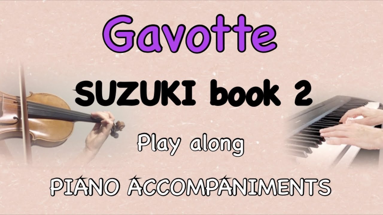 GAVOTTE | SUZUKI VIOLIN BOOK 2 - Violin practice play-along with Piano + Metronome