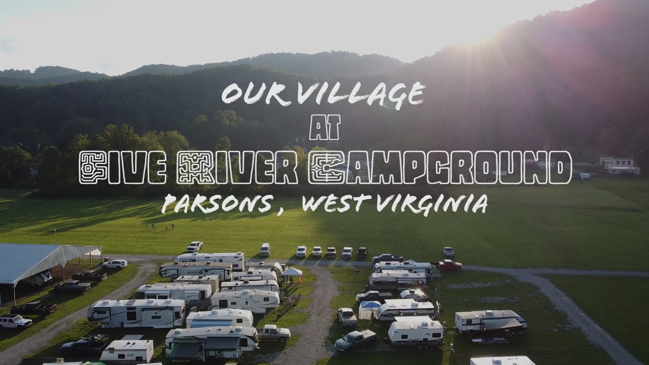 Five River Campground - Labor Day Weekend 2023