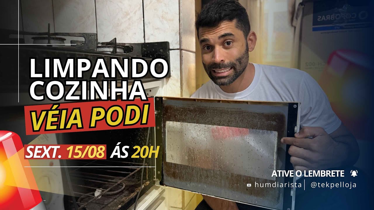 SEMANA DA LIMPEZA | Limpando Cozinha Pódi | 15/08 às 20h