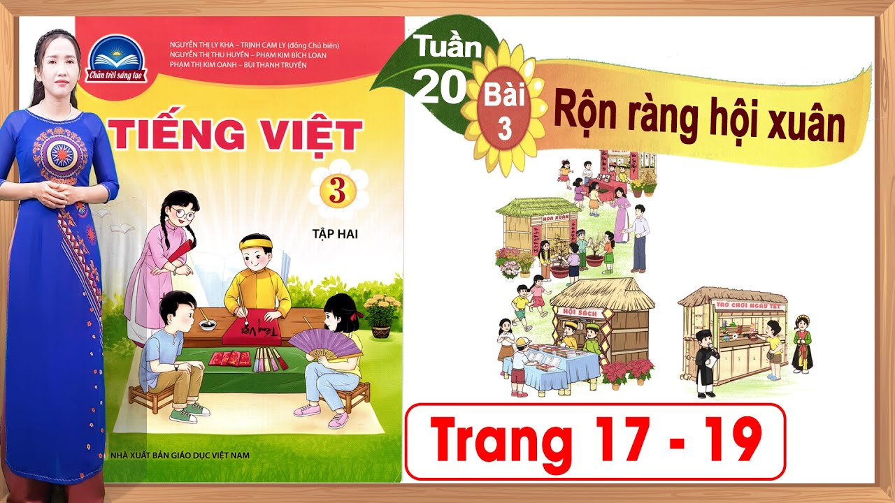 Tiếng việt 3 chân trời sáng tạo tuần 20 bài 3 Rộn ràng hội xuân