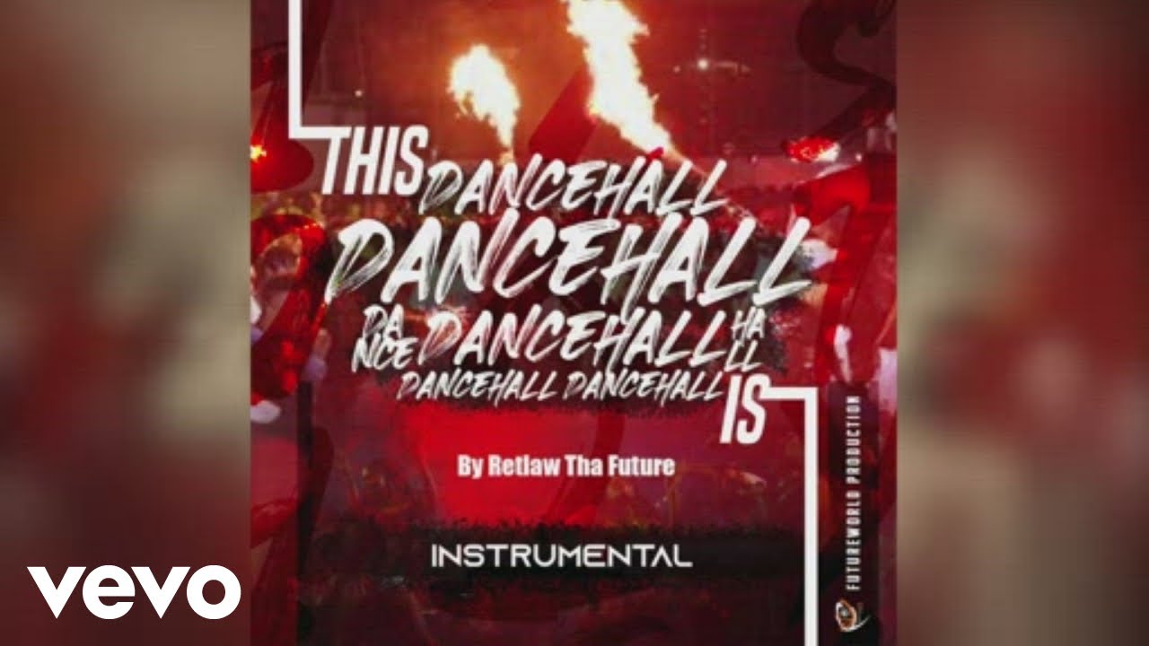 Retlaw Tha Future - This Is Dancehall Instrumental [Official Audio]