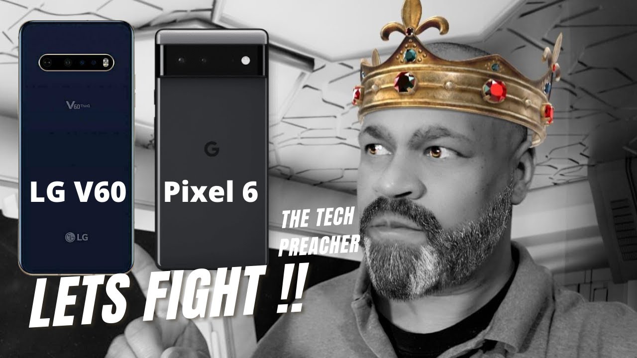 Google Pixel 6 Vs LG V60 Comparison | Old Vs New | Shocking Results !!