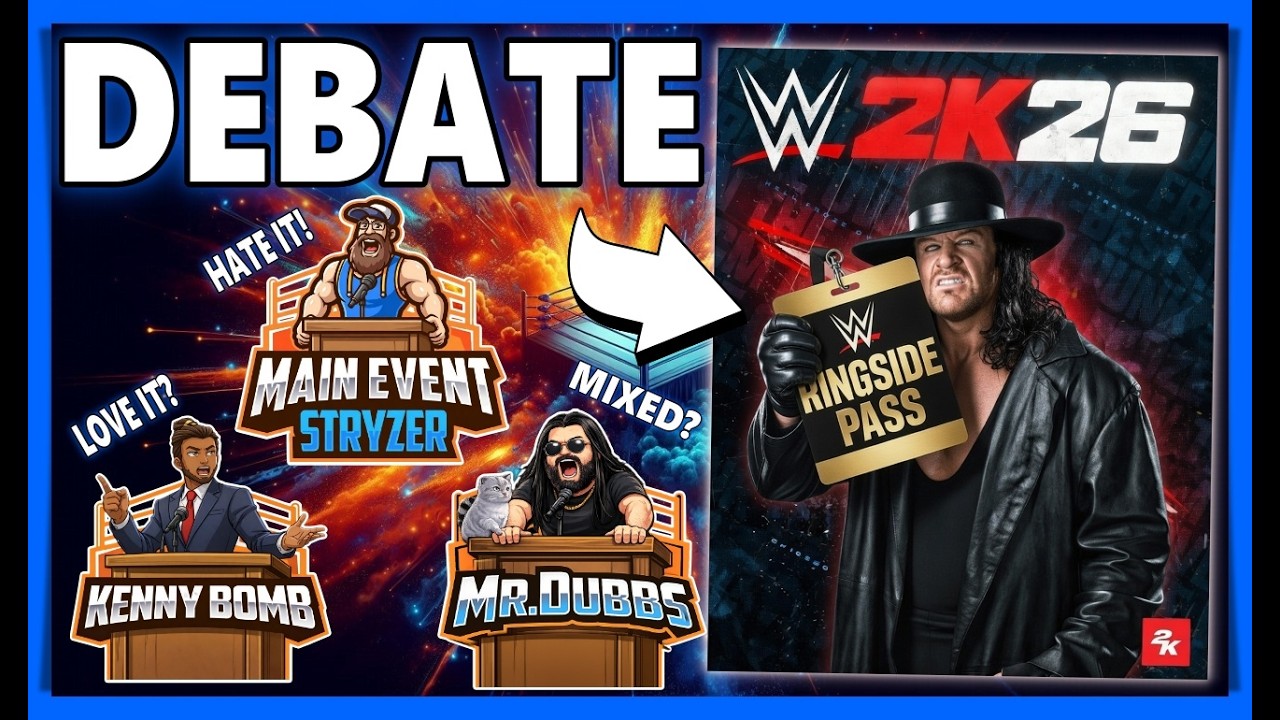 WWE 2K26 Ringside Pass DEBATE with Kenny Bomb & MR. Dubbs!