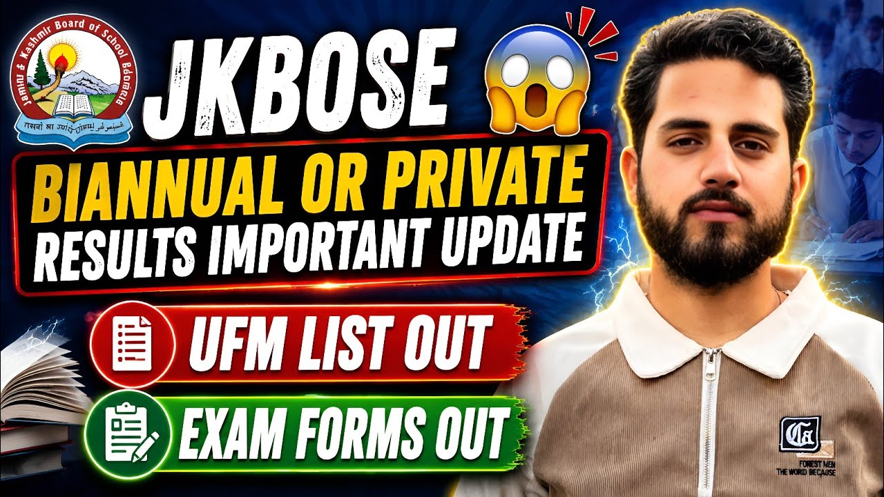 JKBOSE Biannual/Private Result 2026 😱 BIG UPDATE | UFM List & Exam Forms OUT | UYP