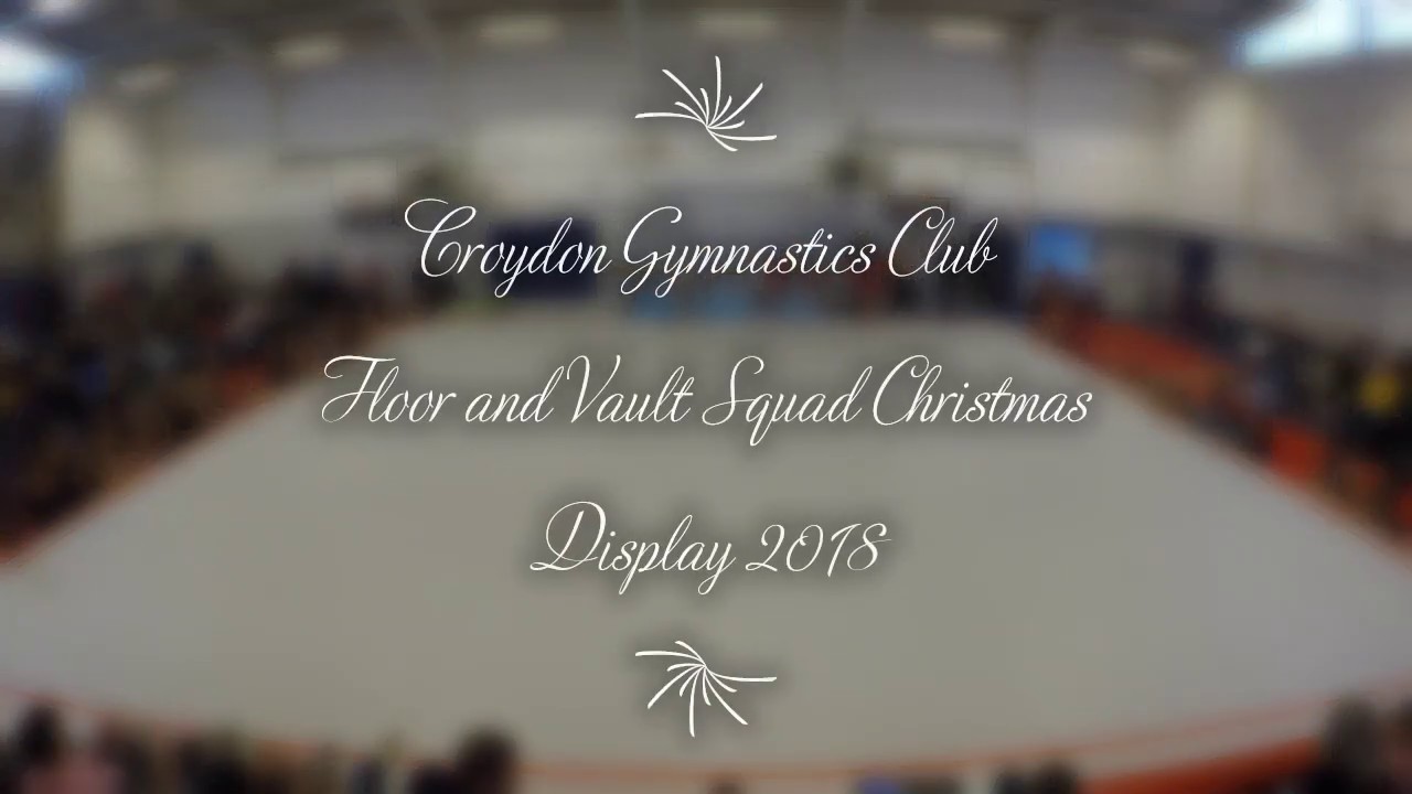 Croydon Gymnastics Club Floor and Vault Squad Christmas Display 2018 Medium