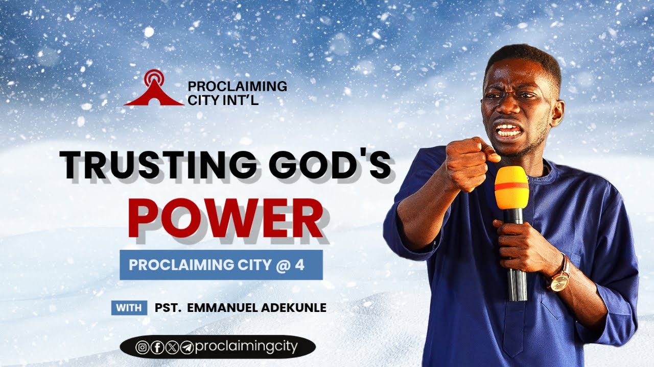 Trusting God's Power || Pastor Emmanuel Adekunle || 4th January 2026