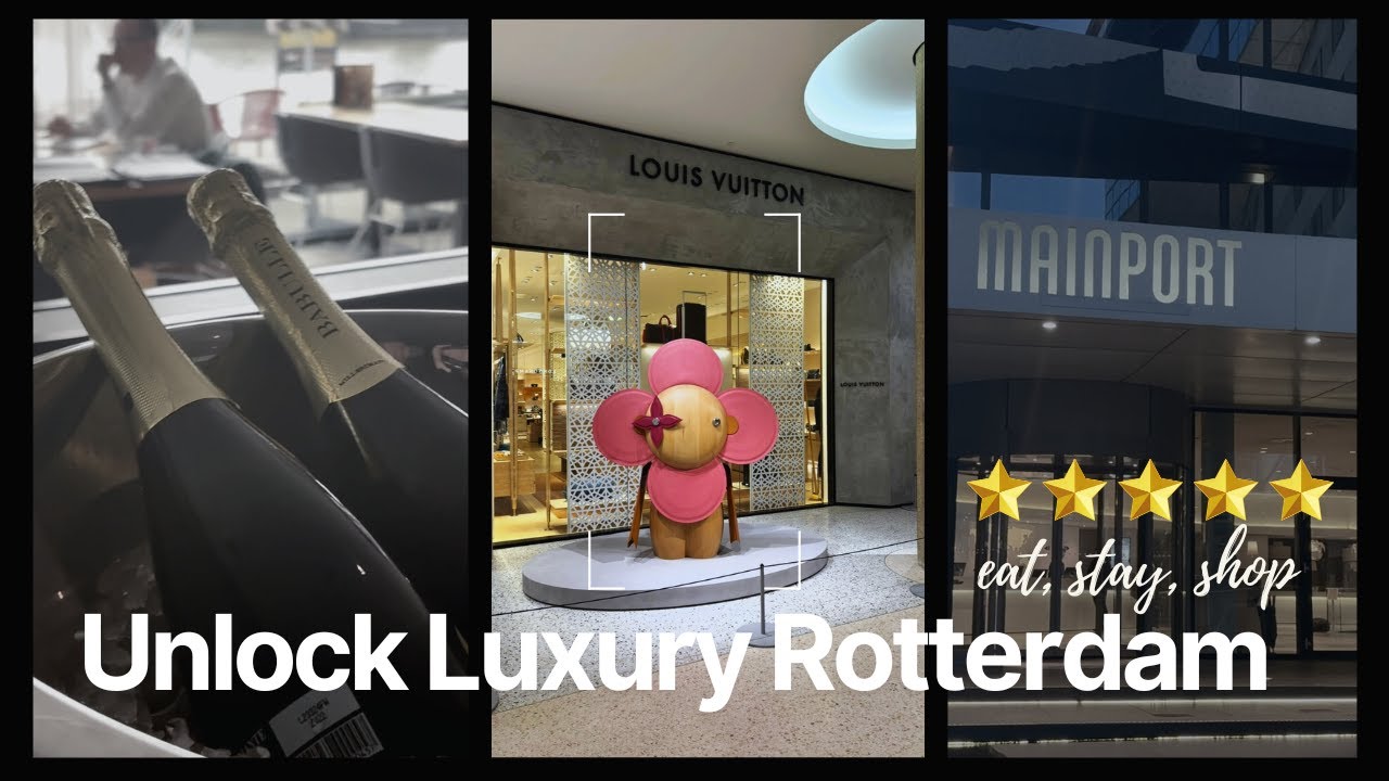 INSIDE Rotterdam’s Most LUXURIOUS Hotel, DESIGNER Shopping & VIP Eats | Netherlands Luxury Guide
