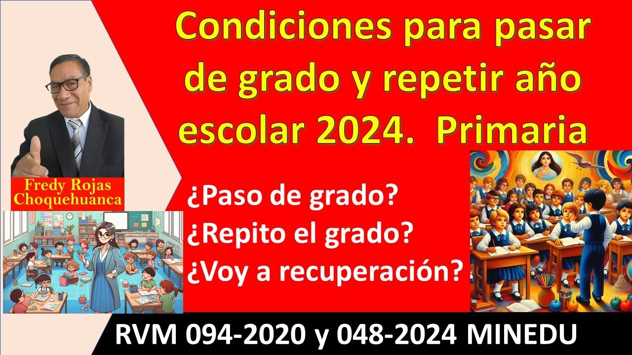 CONDICIONES PARA PASAR DE GRADO Y/O REPETIR EN PRIMARIA