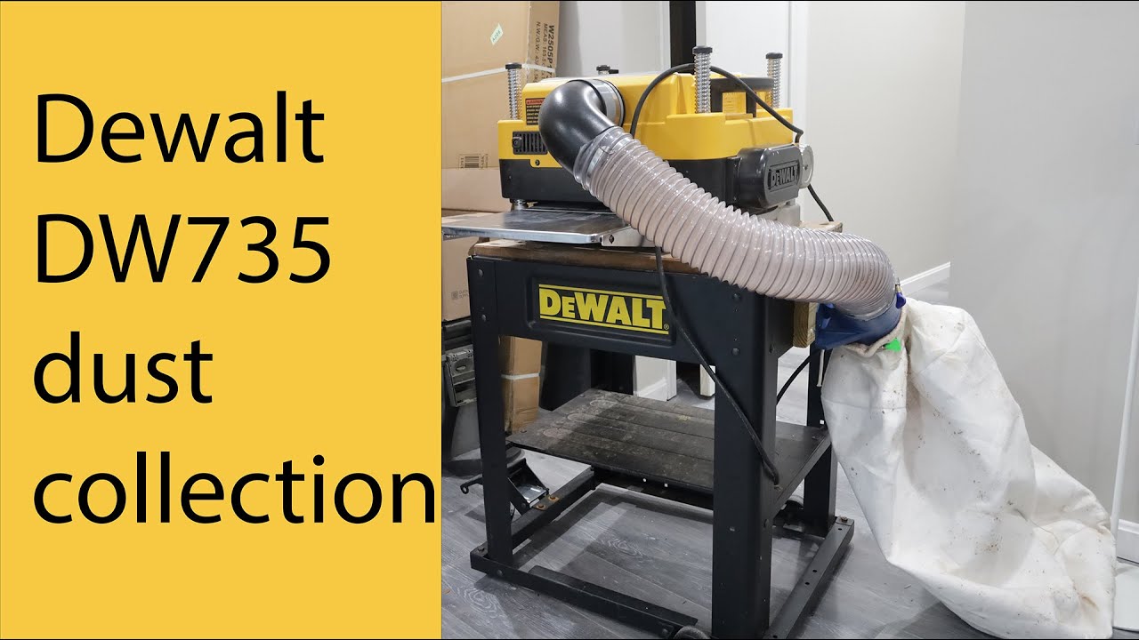 Dewalt DW735 dust collection