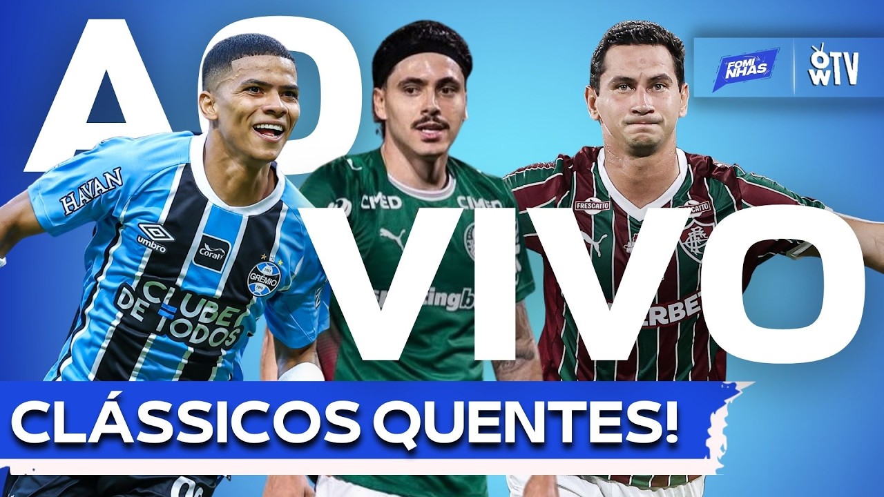 🚨AO VIVO: GRÊMIO ATROPELA NO GRENAL 450! PALMEIRAS VENCE O SÃO PAULO! CLÁSSICOS NO RIO E EM MINAS