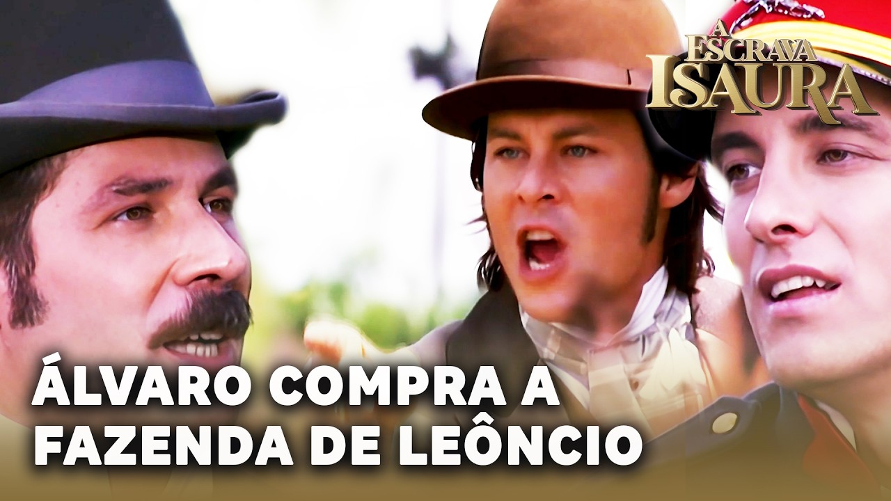 A ESCRAVA ISAURA: Álvaro compra a fazenda de Leôncio