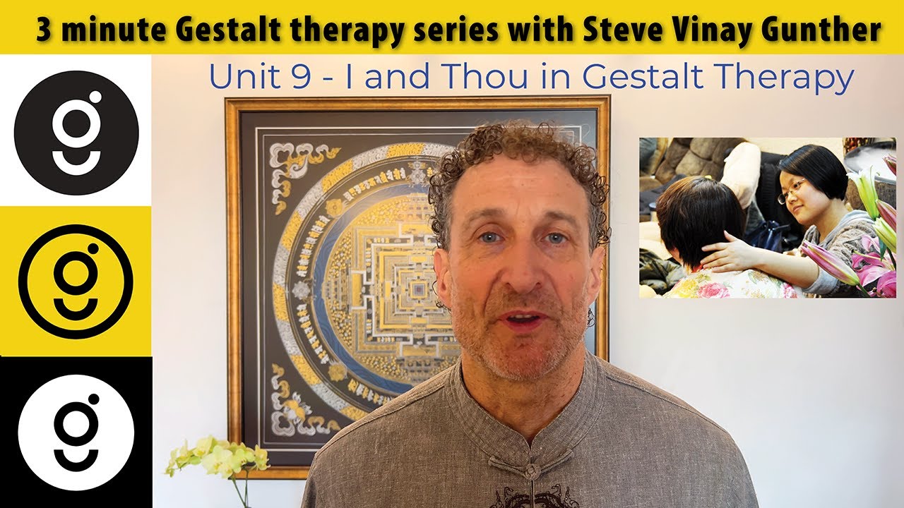 I-Thou and Relationality • 3 minute Gestalt series #9