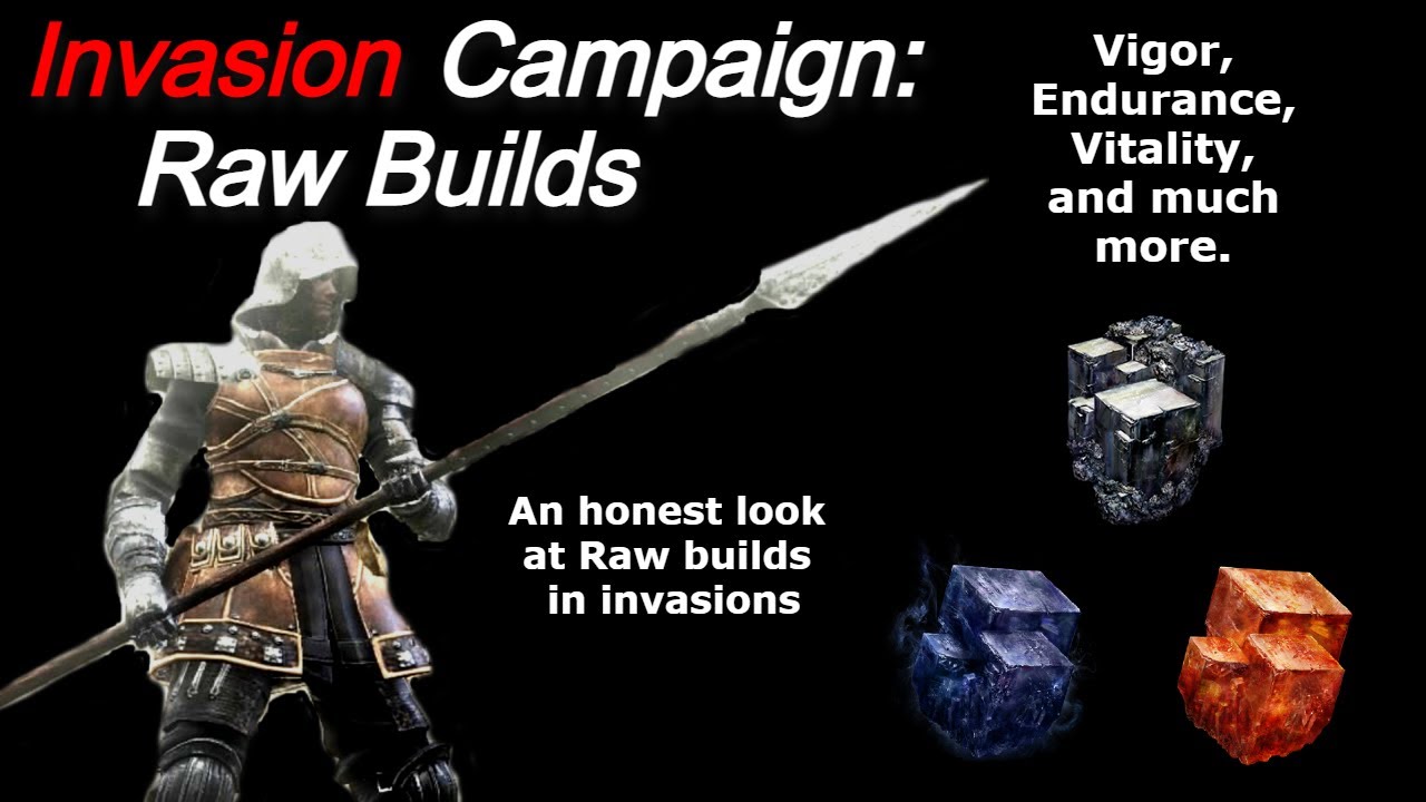 Dark Souls 3 PvP Invasion Campaign: Raw Builds