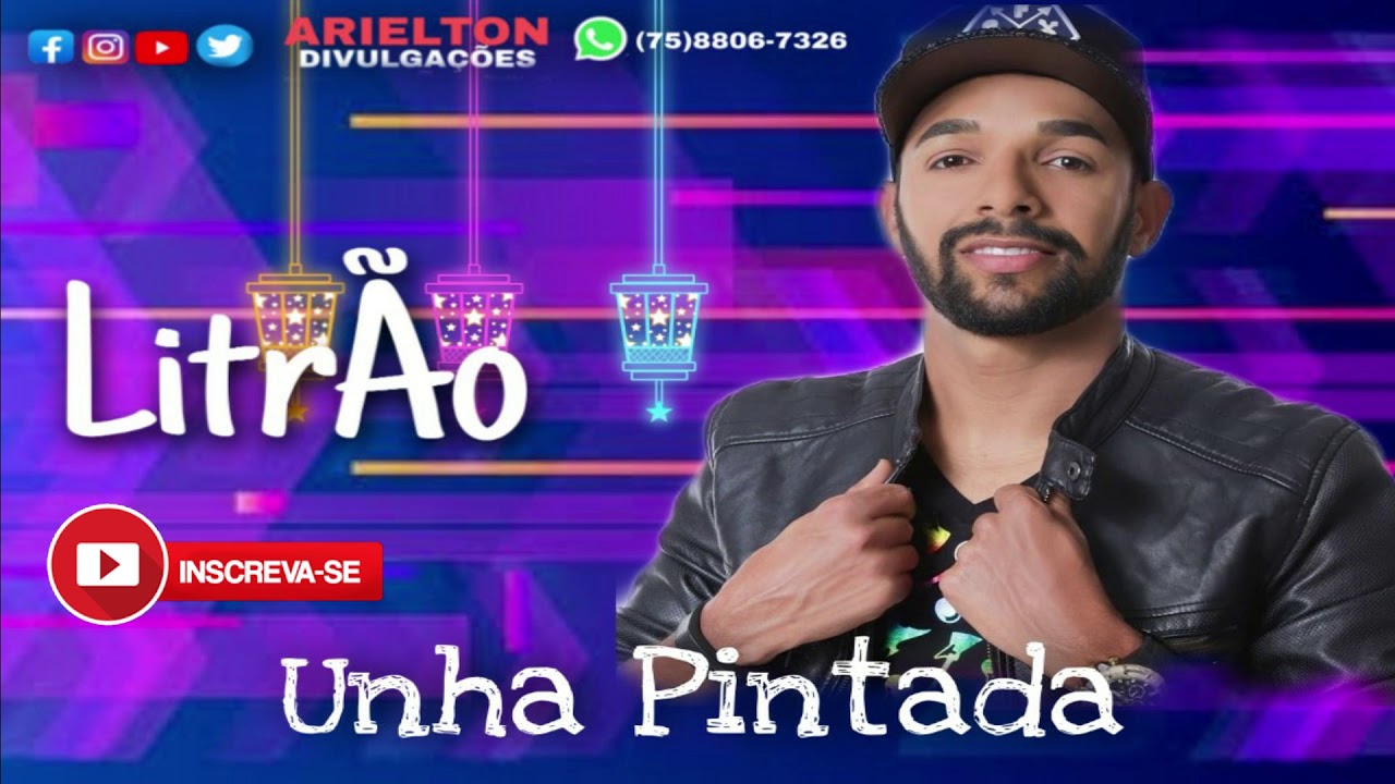 UNHA PINTADA  LITRÃO ( MUSICA INEDITA )  CD PROMO 2020