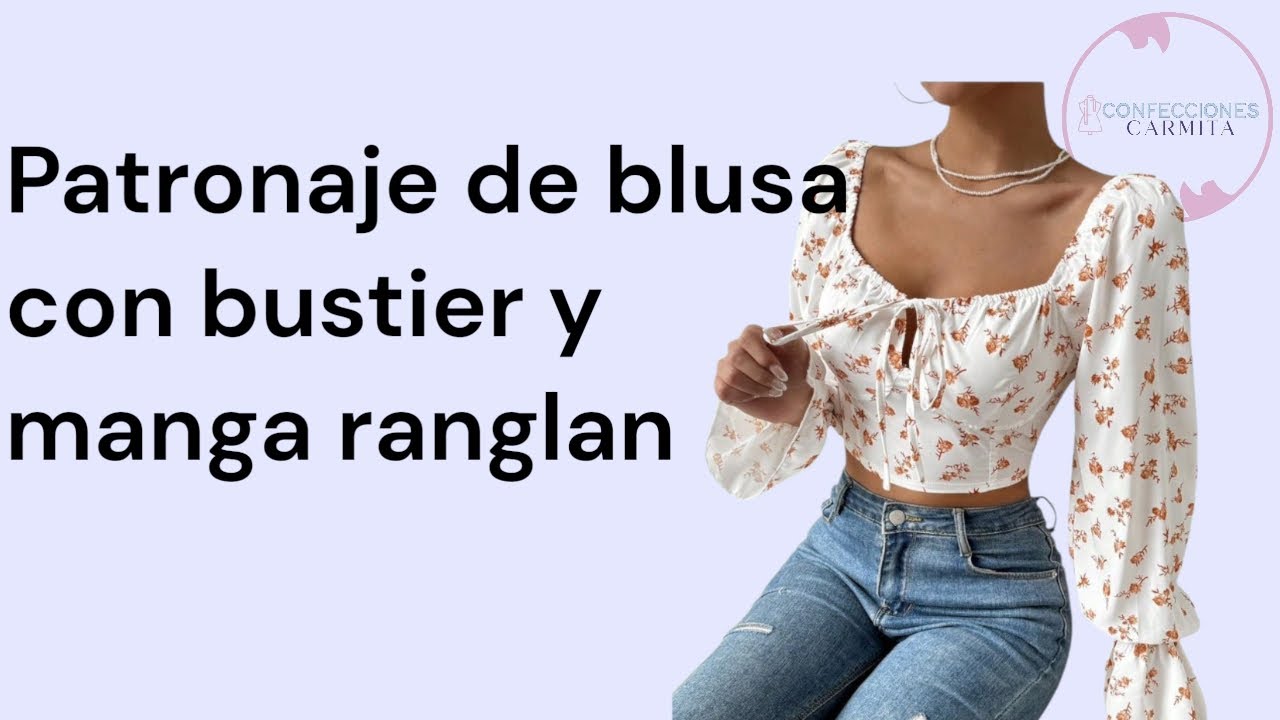 Patronaje de blusa con bustier y manga ranglan 