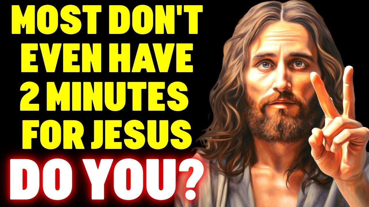 God DO YOU HAVE 2 MINUTES FOR ME?  ‼ God Helps