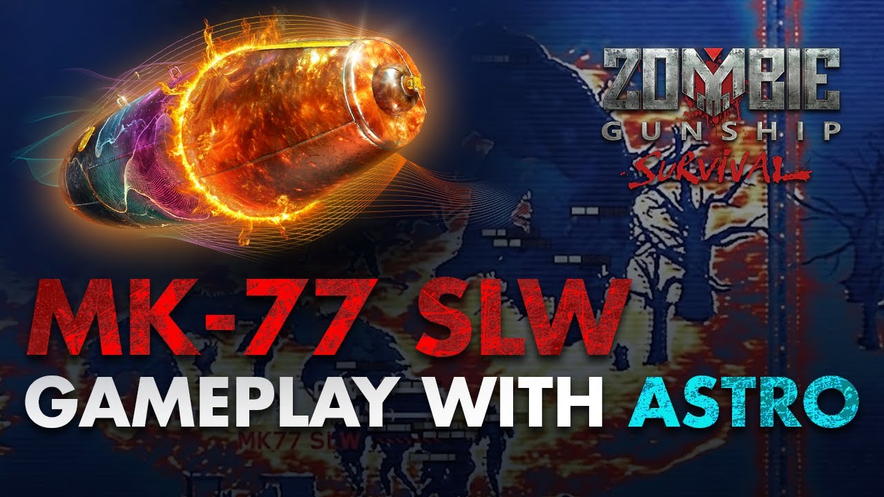 Gameplay with Astro: MK77 SLW