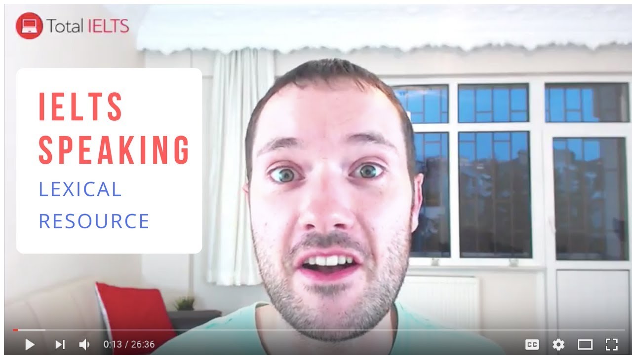 IELTS Speaking: Lexical Resource (vocabulary)