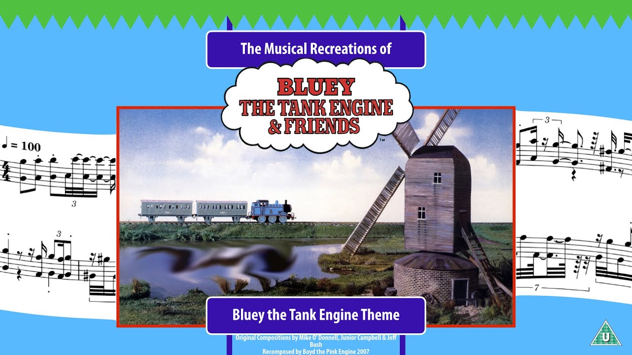 Bluey the Tank Engine Theme