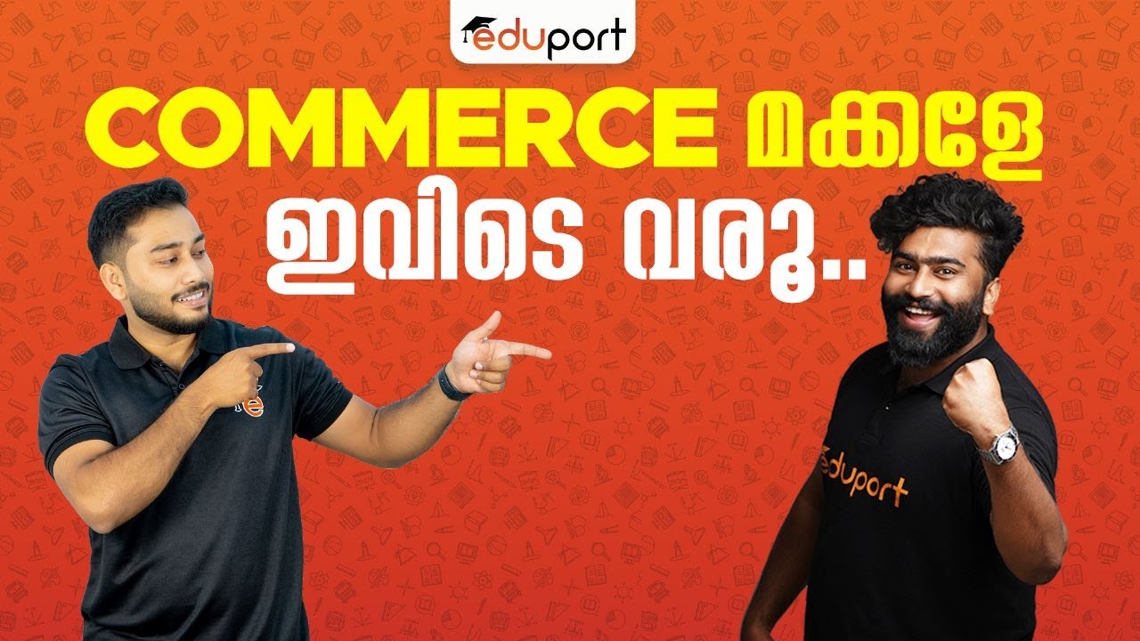 PLUS ONE COMMERCE  അറിയേണ്ടതെല്ലാം  💯💯 | @eduportplus1commercehumanities