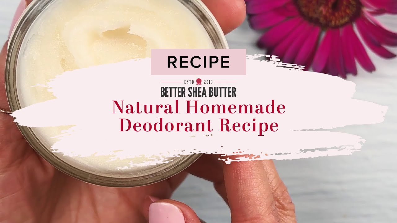 Natural Homemade Deodorant Recipe | A Natural Deodorant That Works!