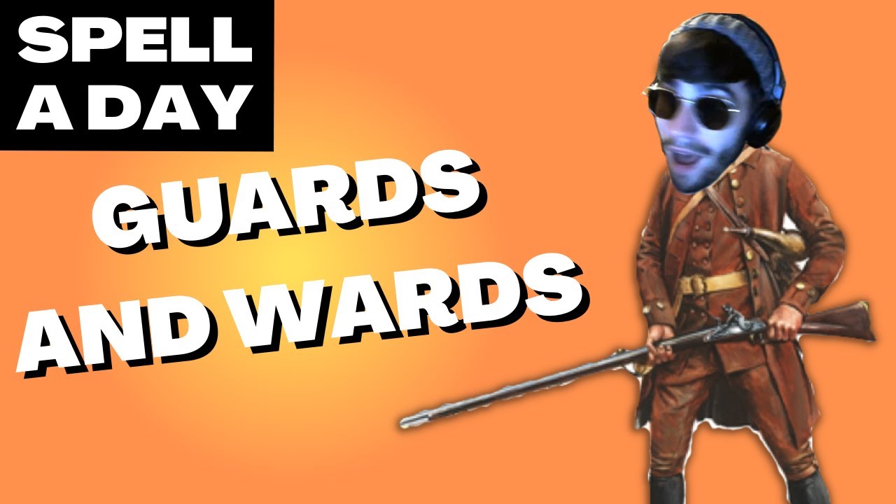 GUARDS AND WARDS | Home Defense Spell - Spell A Day D&D 5E +1