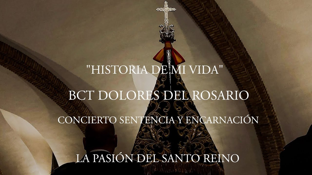 ESTRENO | HISTORIA DE MI VIDA | BCT DOLORES DEL ROSARIO | JAÉN 2026