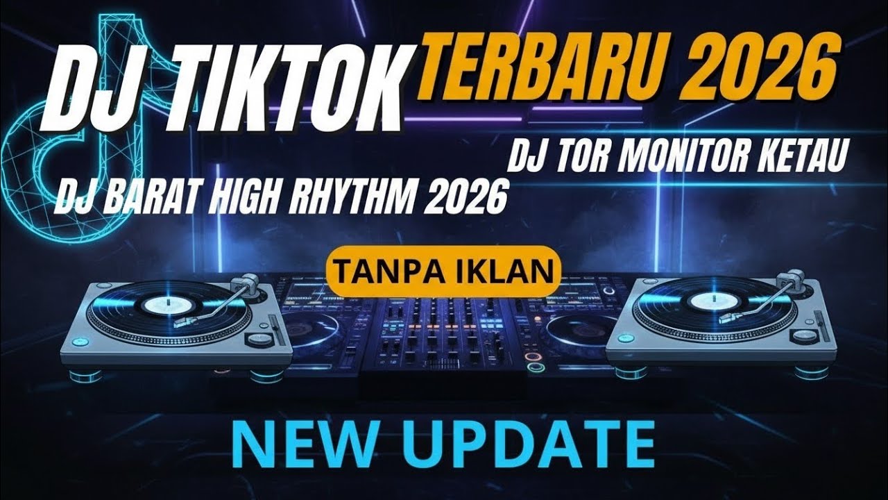 DJ CAMPURAN VIRAL TIK TOK 2026 NEW UPDATE SONG