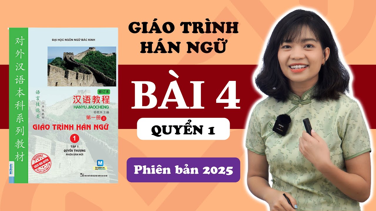 Giáo trình Hán ngữ - Bài 4 | Phiên Bản Mới | ANFA - Tiếng Trung cho người bắt đầu
