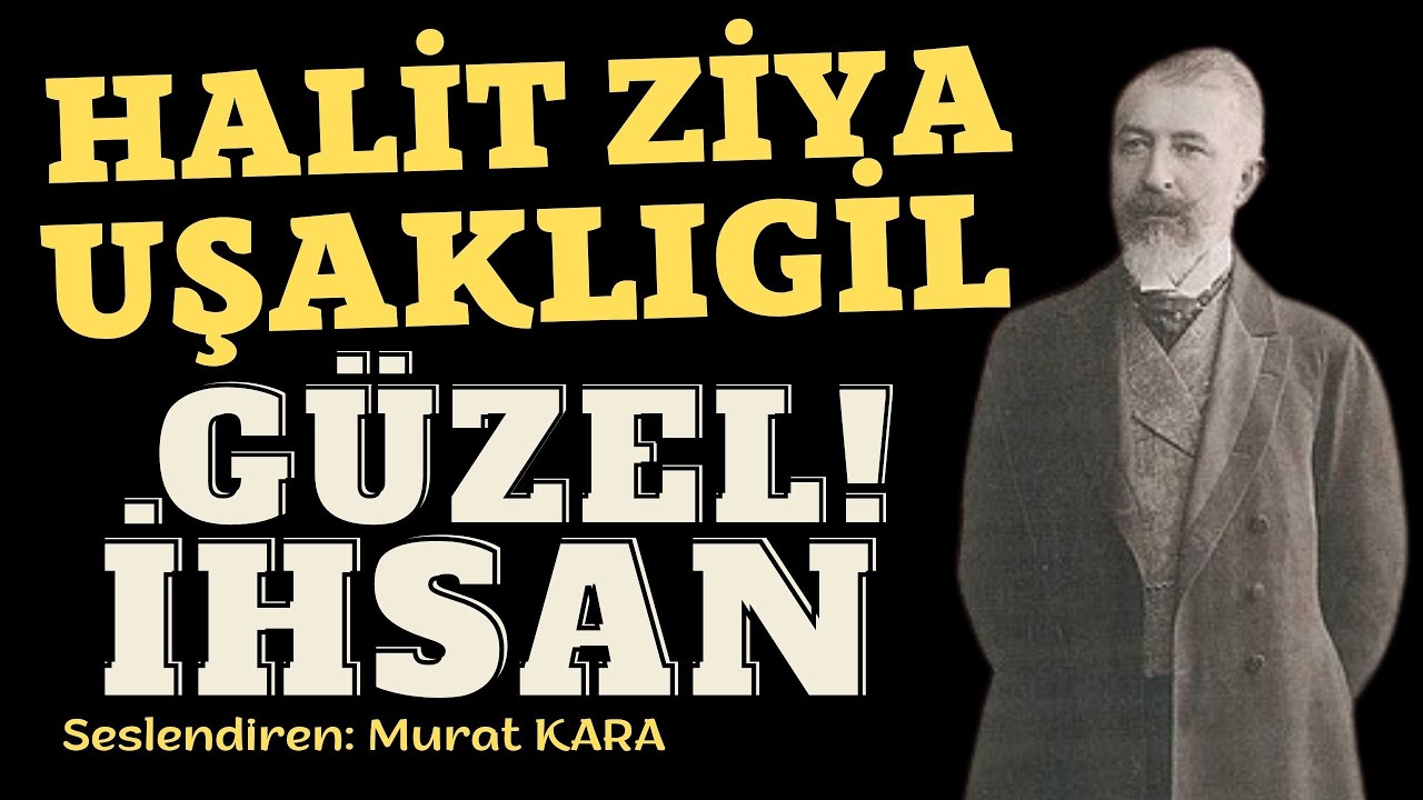 HALİT ZİYA UŞAKLIGİL - Güzel İhsan - Türk Edebiyatı Klasikleri - Sesli Kitap