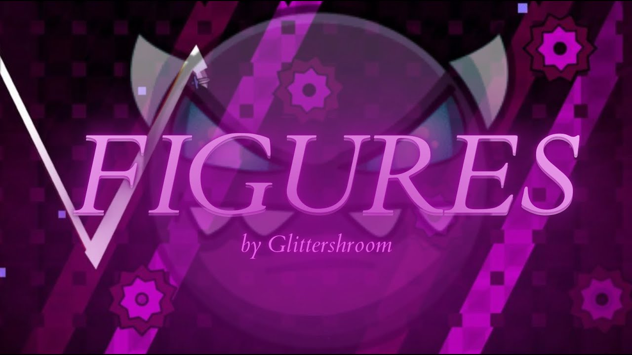 [Mobile] Figures by Glittershroom | Geometry Dash