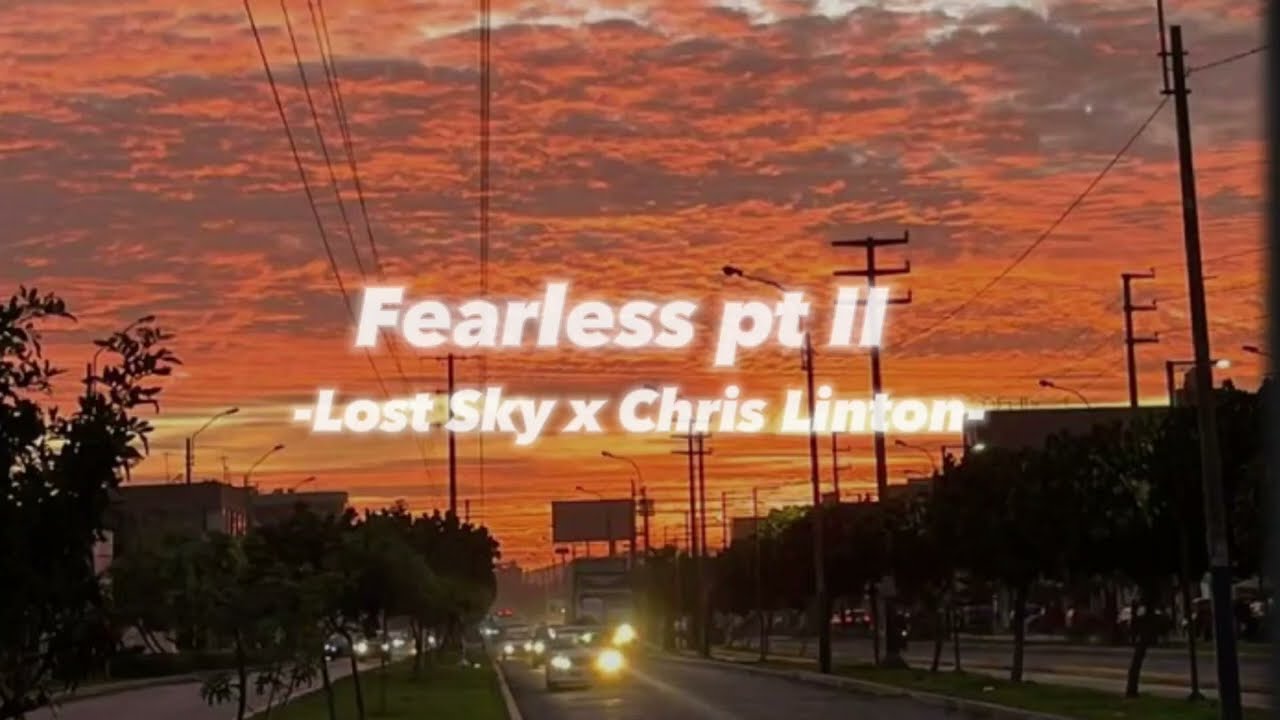 Fearless pt II - Lost Sky feat. Chris Linton | Music Video
