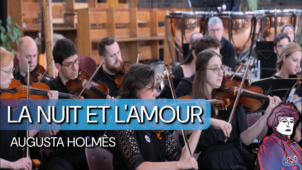 Augusta Holmès - La Nuit et l'amour (interlude de Ludus pro patria)