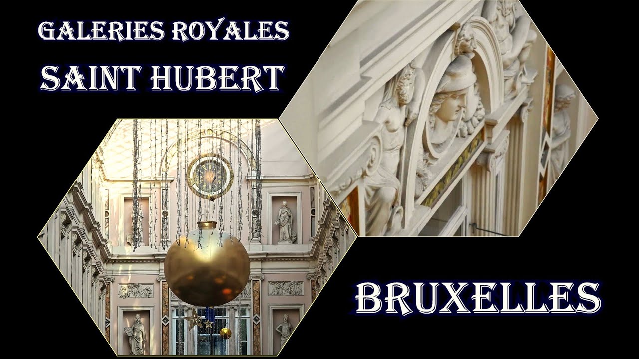 Les Passages en Europe :  Galeries royales Saint Hubert, Bruxelles ( Belgique)